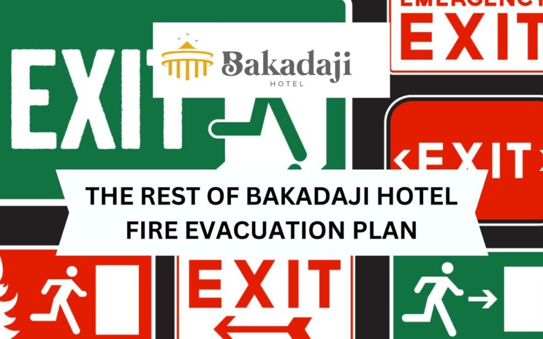 Bakadji Hotel Emergecy Fire Exit Plan