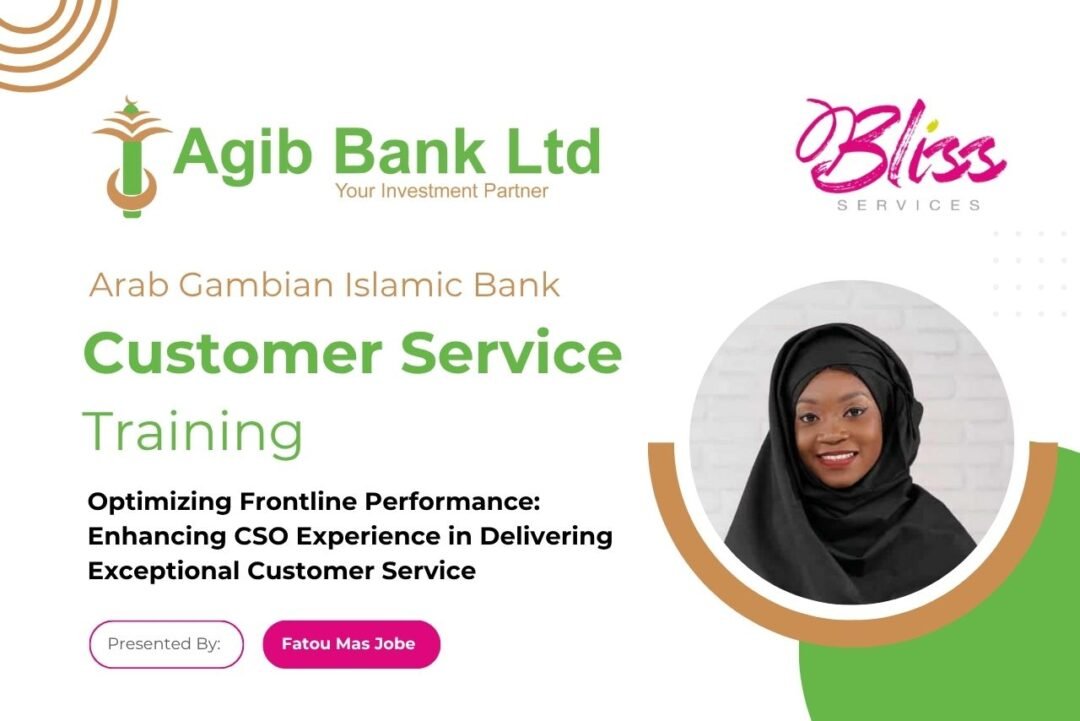 Delivering Exceptional Customer Service Training For Arab Gambian Islamic Bank