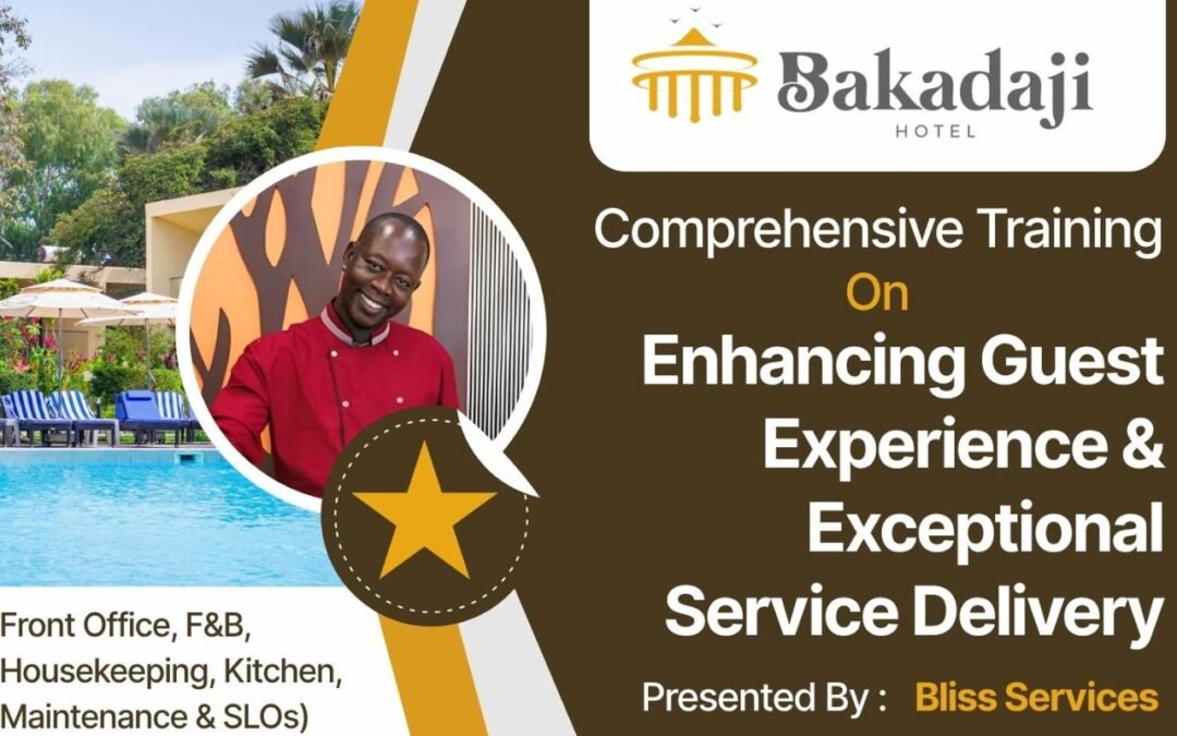 Enhancing Guest Experience & Exceptional Service Delivery, For Bakadaji Staff